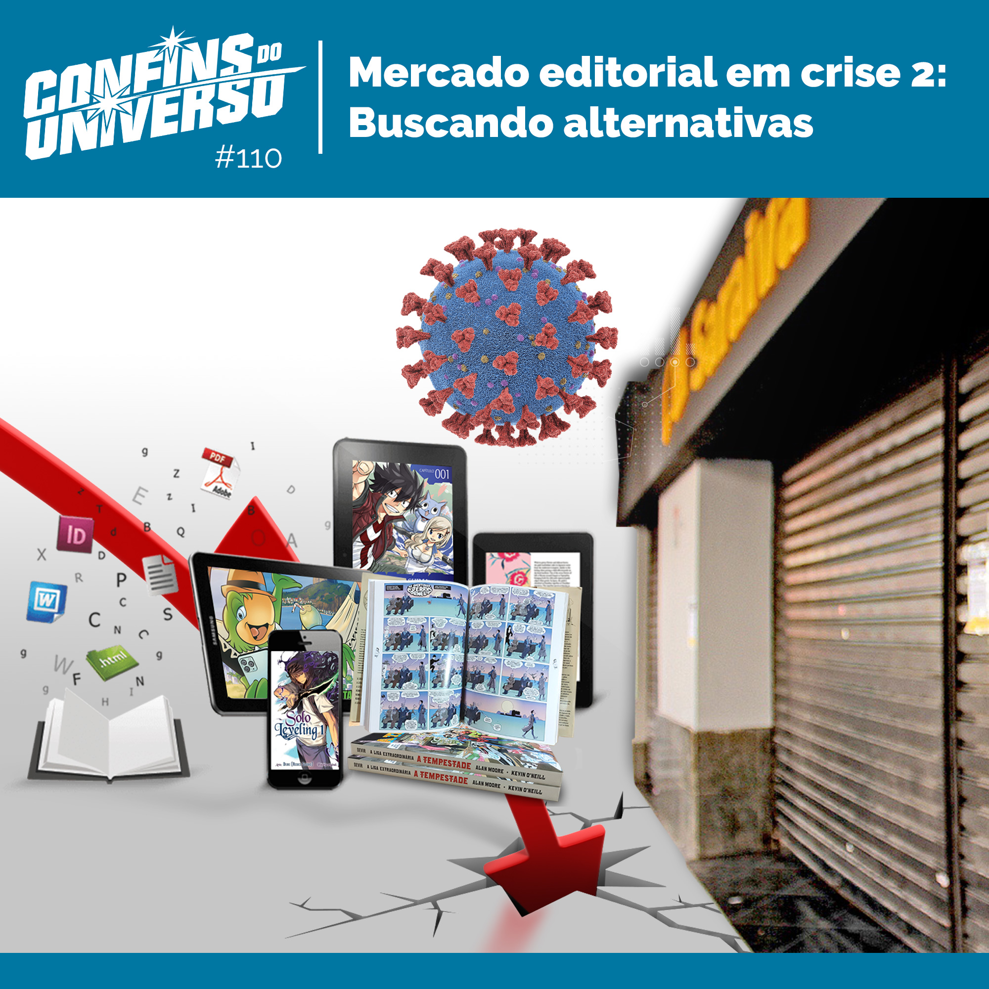 Confins do Universo 110 – Mercado editorial em crise 2 - Buscando alternativas episode artwork