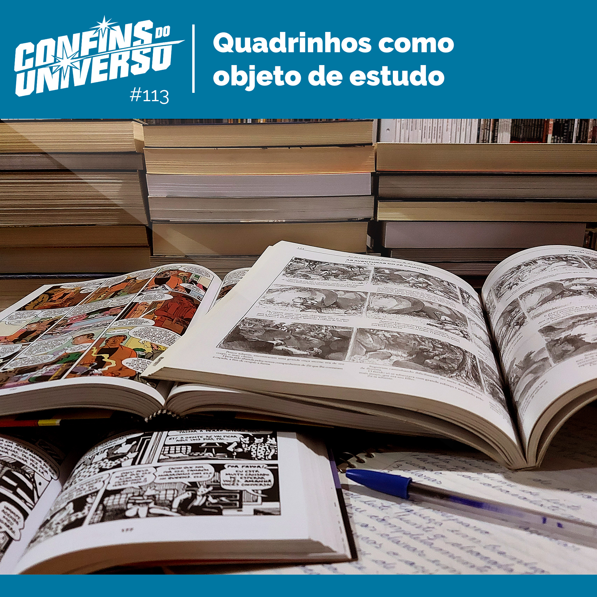 Confins do Universo 113 – Quadrinhos como objeto de estudo episode artwork